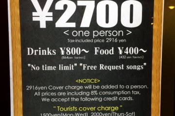 <p>Tourists (with a tourist visa) receive a sizeable discount. Instead of 2700 yen for a cover charge, tourists pay 1500 yen Monday-Wednesday and 2000 yen Thursday-Saturday.&nbsp;</p>