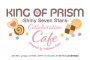 King of Prism: Shiny Seven Stars Cafe